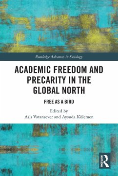 Academic Freedom and Precarity in the Global North