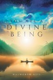 You Are A Divine Being