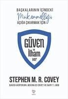 Güven Ve Ilham Ver - M. R. Covey, Stephen