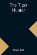 The Tiger Hunter - Bild 1