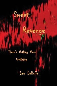 Sweet Revenge - Laruffa, Lea