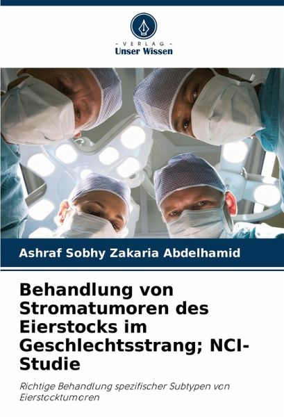 Behandlung von Stromatumoren des Eierstocks im Geschlechtsstrang; NCI-Studie