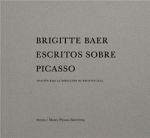 Brigitte Baer. Escritos Sobre Picasso