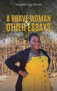 A Brave Woman & Other Essays - Mlandu, Musoline Soga
