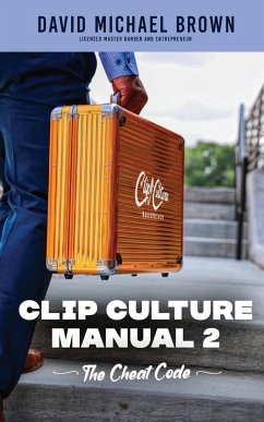 Clip Culture Manual 2 - Brown, David Michael