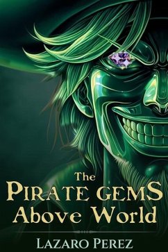 The Pirate Gems - Perez, Lazaro