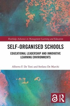 Self-Organised Schools - de Toni, Alberto F; De Marchi, Stefano