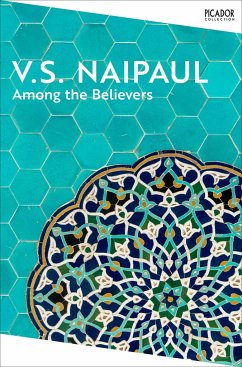 Among the Believers - Naipaul, V. S.