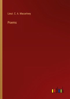 Poems - Macartney, Lieut. C. A.