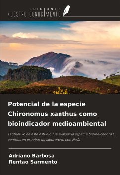 Potencial de la especie Chironomus xanthus como bioindicador medioambiental - Barbosa, Adriano; Sarmento, Rentao