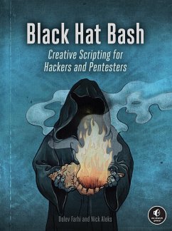 Black Hat Bash - Aleks, Nick; Farhi, Dolev