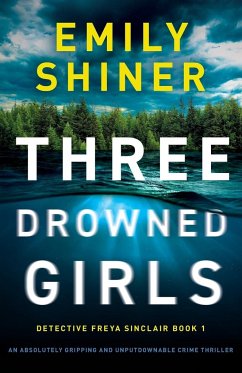 Three Drowned Girls - Shiner, Emily