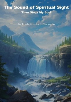The Sound of Spiritual Sight - Blackmon, Linda Aurelia B