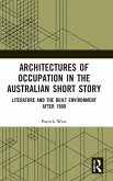 Architectures of Occupation in the Australian Short Story