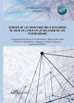 Teorías de la conspiración y discursos de odio en línea en la sociedad de las plataformas