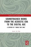 Soundtracked Books from the Acoustic Era to the Digital Age