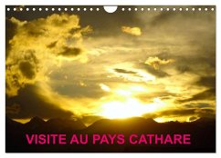 VISITE AU PAYS CATHARE (Calendrier mural 2025 DIN A4 vertical), CALVENDO calendrier mensuel