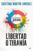 Libertad o tiranía Libertad o tiranía