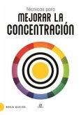 Técnicas para Mejorar la Concentración