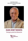Juan José Tamayo. Teología y praxis de liberación