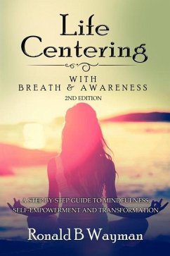 Life Centering with Breath & Awareness - Wayman, Ronald B