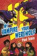 My Vampire vs. Your Werewolf - Bild 1