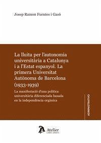 Lluita per l\'autonomía universitaria a Catalunya