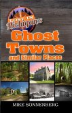 Lost In Michigan's Ghost Towns and Similar Places