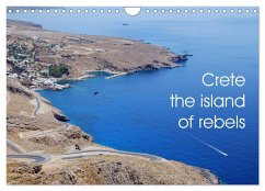 Crete the island of rebels (Wall Calendar 2025 DIN A4 landscape), CALVENDO 12 Month Wall Calendar - Delvalle, Christophe