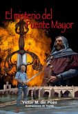 El misterio del Puente Mayor