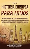 Historia europea para niños Vol. 2