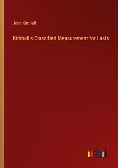 Kimball's Classified Measurement for Lasts - Kimball, John