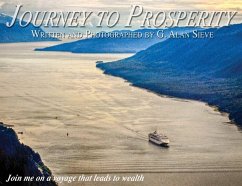 Journey to Prosperity - Sieve, G Alan