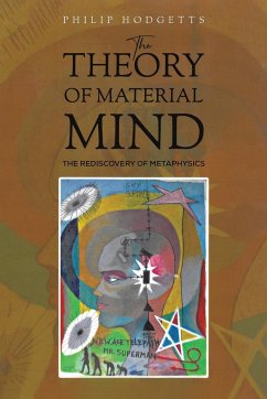 The Theory of Material Mind - Hodgetts, Philip