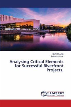 Analysing Critical Elements for Successful Riverfront Projects.