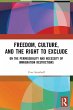Freedom, Culture, and the Right to... - Bild 1