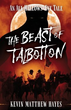 The Beast of Talbotton - Hayes, Kevin Matthew