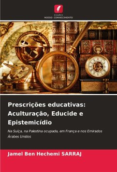 Cover Prescrições educativas: Aculturação, Educide e Epistemicídio