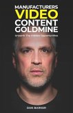 Manufacturers Video Content Goldmine