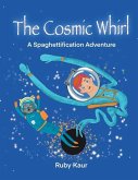 The Cosmic Whirl
