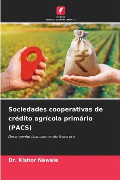 Sociedades cooperativas de crédito agrícola primário (PACS) - Nawale, Dr. Kishor