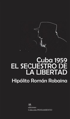 Cover Cuba 1959. El secuestro de la libertad