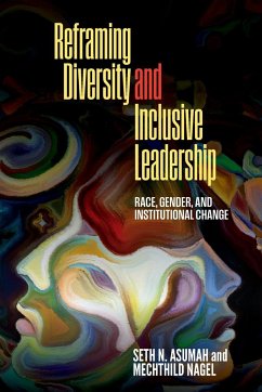 Reframing Diversity and Inclusive Leadership - Asumah, Seth Nii; Nagel, Mechthild