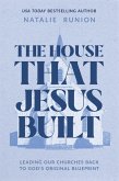 The House That Jesus Built