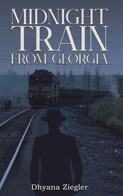 Midnight Train From Georgia - Ziegler, Dhyana
