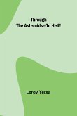 Through the Asteroids-To Hell!
