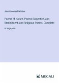 Poems of Nature, Poems Subjective, and Reminiscent, and Religious Poems; Complete