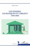 Les femmes, les banques et l¿argent