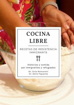 Cocina Libre - Roncoroni, Julia; Figueroa, Delio