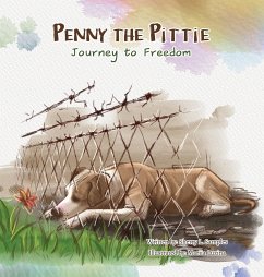 Penny the Pittie Journey to Freedom - Samples, Sherry